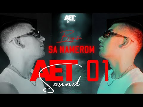 AET Sound 01 "SA NAMEROM" w/ Bogiša