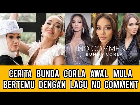 Bunda Corla Cerita Awal Mula Ketemu Lagu No Comment | Corla Live Luccu - Part. 9