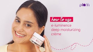 Plum E-Luminence Deep Moisturizing Creme - 50ml