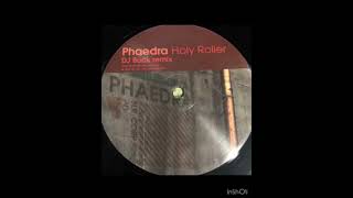 Phaedra - Holy Roller (dj Buck remix)
