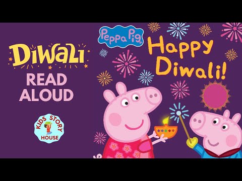 Happy Diwali! 🪔(Peppa Pig) | Kids Read Aloud Book | Diwali Festival Read Aloud | Multicultural video