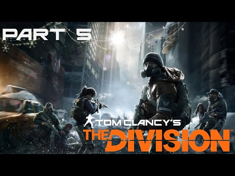 Tom Clancy's The Division Gameplay Walkthrough Part 5 - Dark Zone