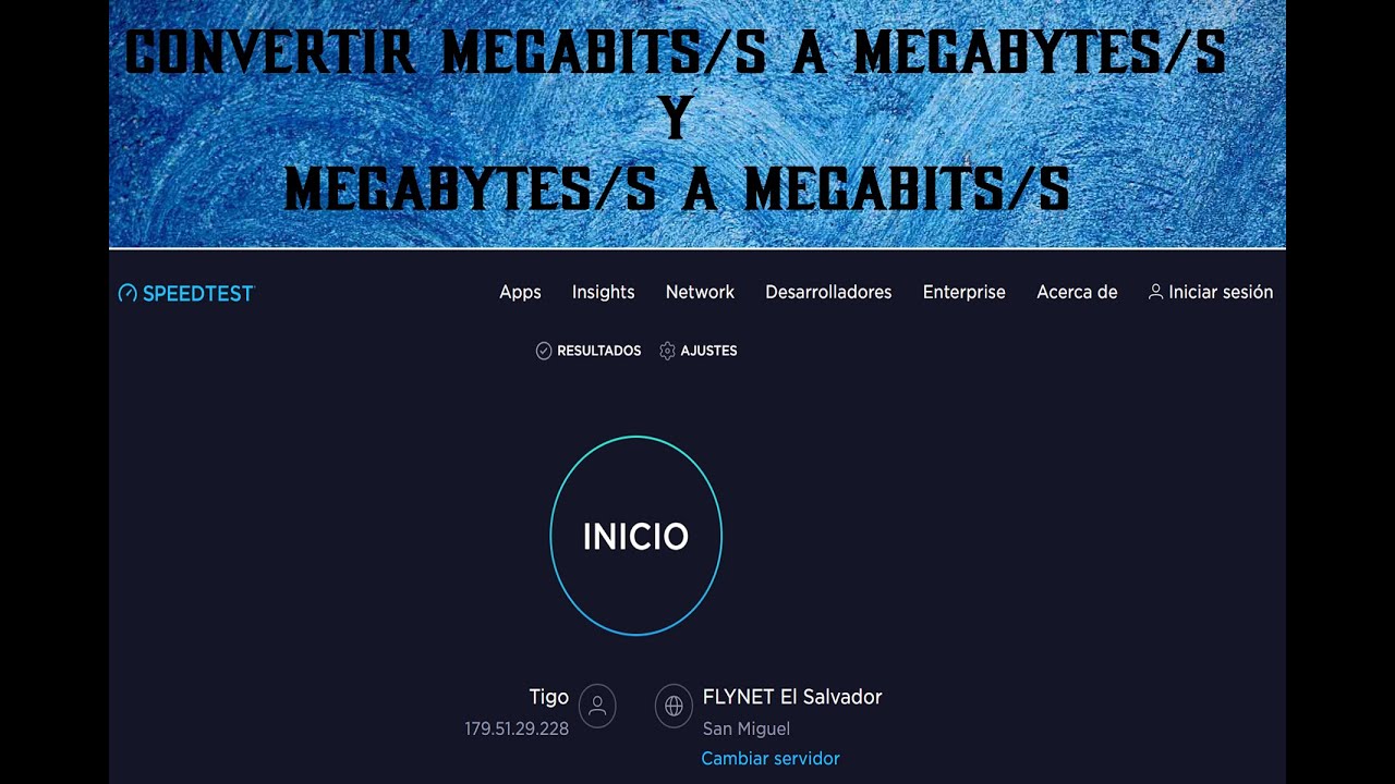 Convertir Megabits (Mbps) a MegaBytes (MBps) y Viceversa