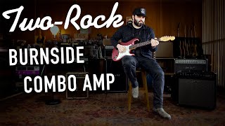 Video thumbnail for Two-Rock Amplifiers Burnside Combo Amp | The Music Emporium by The Music Emporium