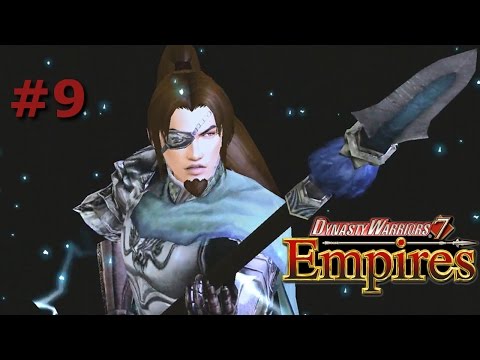 Dynasty Warriors 7 Empires (Zhao Jerz) Ep.9 [Playthrough with Commentary]