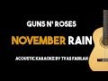 Guns n' Roses - November Rain (Acoustic Guitar Karaoke Version)