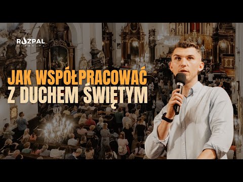 How to cooperate with the Holy Spirit? | Marcin Zieliński