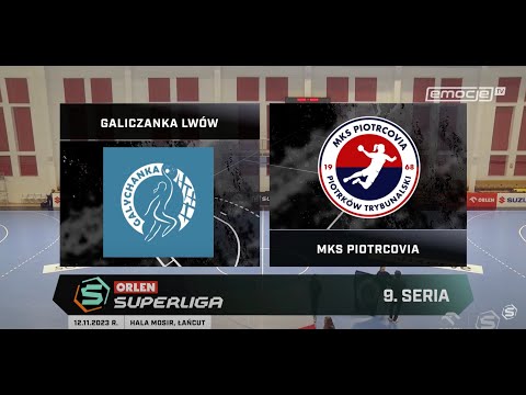 9. Seria Galiczanka Lwów - MKS Piotrcovia SKRÓT
