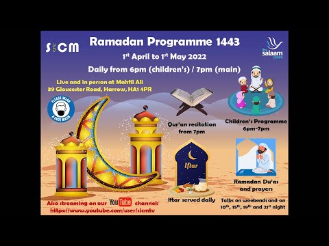 14th April 2022 - 13th Night Shahr Ramadan 1443 Live Programme
