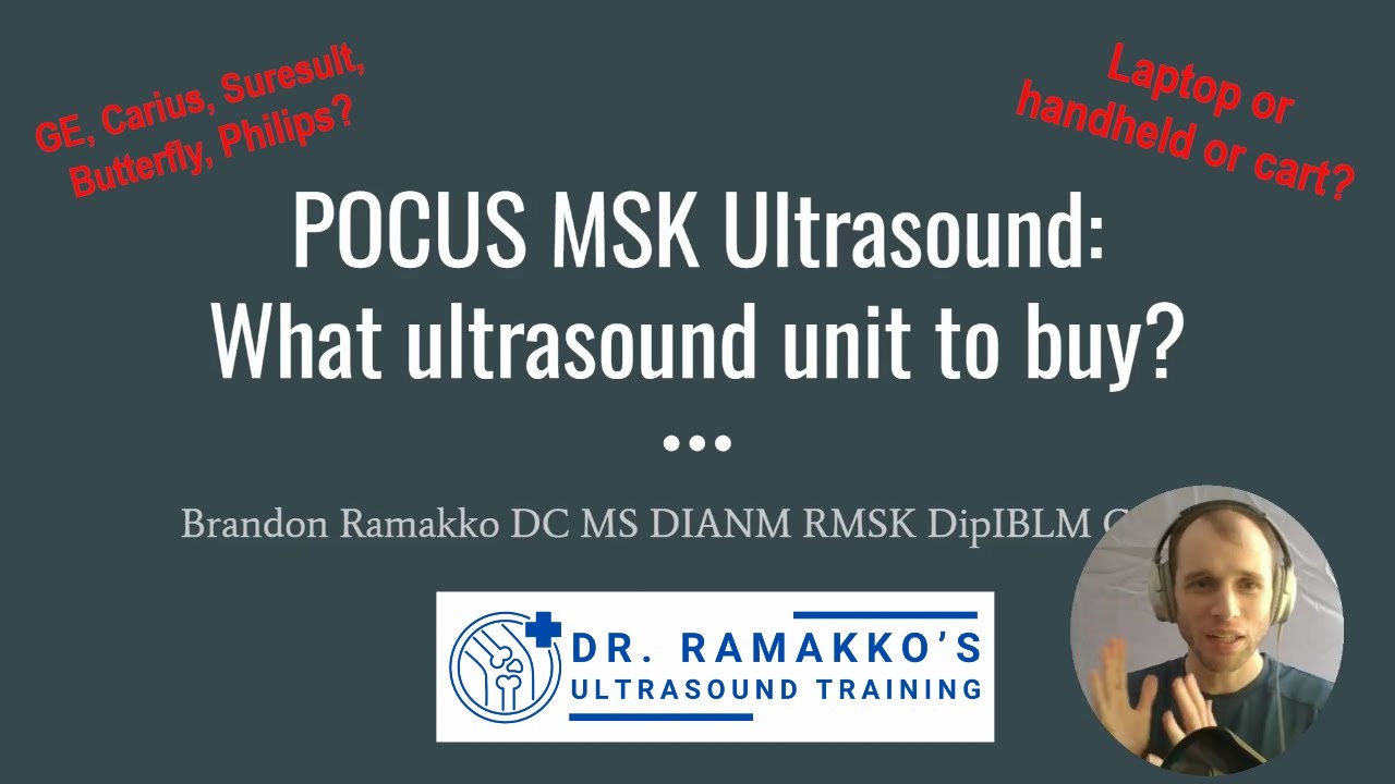POCUS MSK Ultrasound: What unit to buy? Clarius? GE? Suresult? Handheld vs cart?