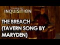 Dragon Age Inquisition The Breach [Rise Tavern ...