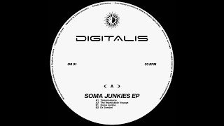 Digitalis -- Soma Junkies