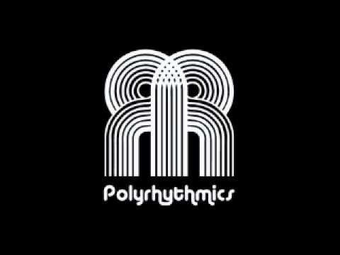Polyrhythmics  - Poncherello