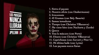 Jpelirrojo ft Porta- Tras la mascara (Letra)