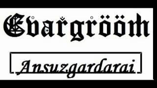 Evargrööm - Ansuzgardaraiwo (Burzum Cover, Extended)