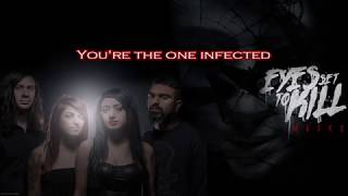 Eyes Set to Kill - Infected [LYRICS]