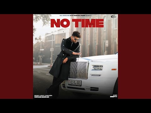 No Time — watch video
