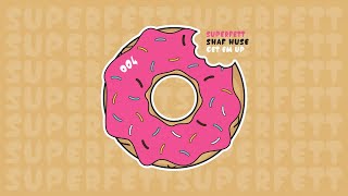 SF004: Shaf Huse - Get Em Up