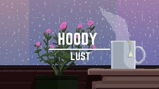 [Lyrics | Letra] Hoody (후디) - Lust ft. ELO [ENG | ESP]