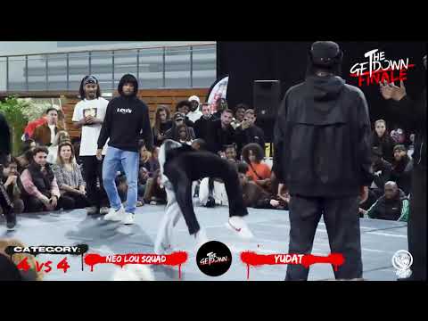 YUDAT vs NEO LOUV SQUAD - TEAM 4 VS 4 FINAL (THE GET DOWN BATTLE FINAL - WINNER YUDAT)