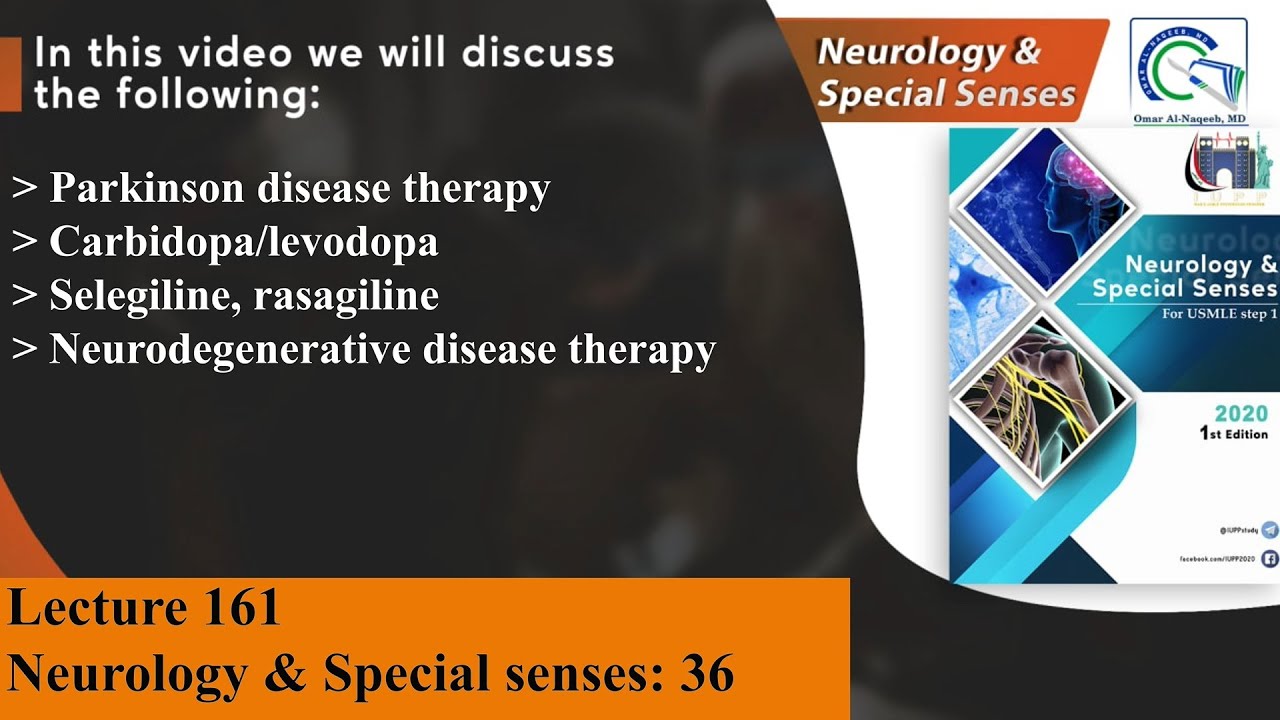 Parkinson disease therapy || Carbidopa/levodopa || Selegiline || Neurodegenerative disease therapy