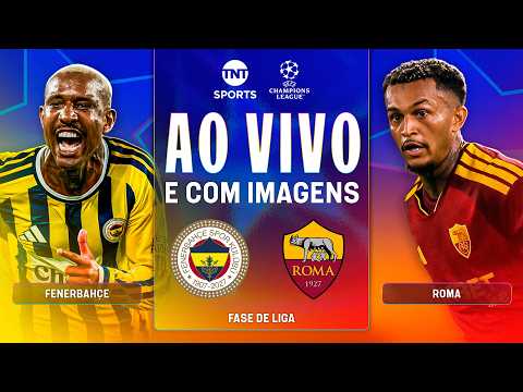 AO VIVO: FENERBAHÇE X ROMA | UEFA CHAMPIONS LEAGUE 2026/27 (COM IMAGENS)