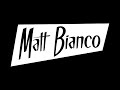 MATT B I A N C O The Best Of