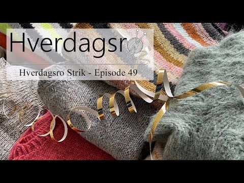 Hverdagsro Strik, Episode 49 - Strikkeåret 2022