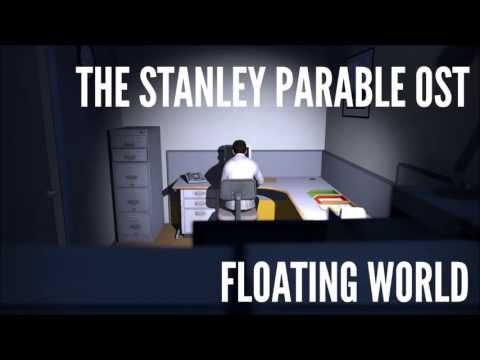 Stanley Parable Soundtrack - The Floating World - Siddhartha Barnhoorn