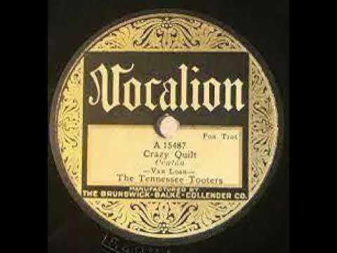 The Tennessee Tooters "Crazy Quilt" (New York 9, 20,1926) Vocalion A 15487.