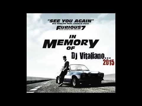 Dj Vitaliano_See You Again_Remixxzz