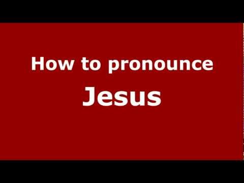 How to pronounce Jesus