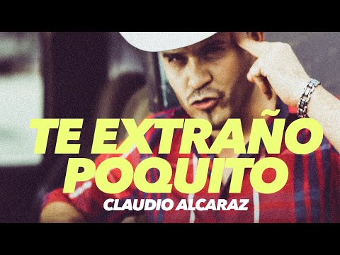 Claudio Alcaraz - Te Extraño Poquito