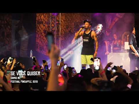 Chris - Se Você quiser (AO VIVO NO FESTIVAL PINEAPPLE RAP CONTRA A FOME)
