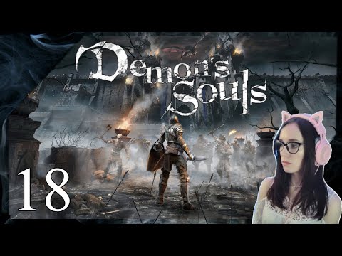 World Tendencies | Demon's Souls Pt. 18 [First Playthrough]