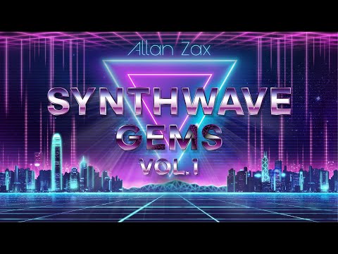 Allan Zax - Synthwave Gems Mix (Vocal Synthwave, Melodic Retrowave)