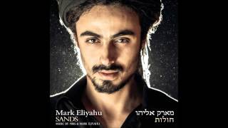 Mark Eliyahu - Journey Theatrical Version