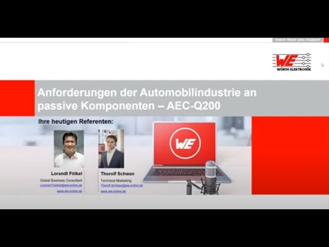 Würth Elektronik Webinar: Anforderungen der Automobilindustrie an passive Komponenten – AEC-Q200