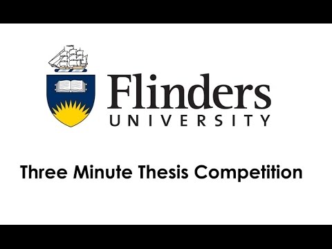 3 Minute Thesis 2016 Final - Flinders University - Trailer