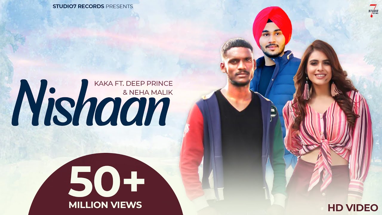 NISHAAN LYRICS - KAKA - DEEP PRINCE