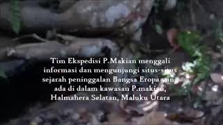 preview picture of video 'Pulau Makian, Ekspedisi Jalur Rempah'