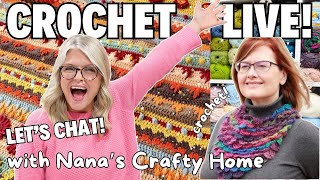 Crochet LIVE Chat: The Heart Behind Nana’s Crafty Home 🧶