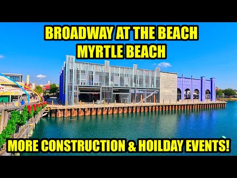 What's NEW at Broadway at the Beach in Myrtle Beach in November!