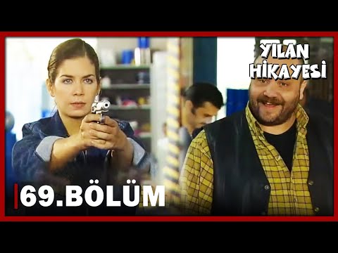 Yılan Hikayesi 69.Bölüm - FULL BÖLÜM