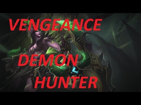 BFA Alpha - Vengeance Demon Hunter Dungeon, The MOTHERLODE
