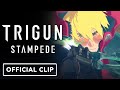 Trigun Stampede - Exclusive English Sub Clip (2023) Yoshitsugu Matsuoka, Sakura Ando