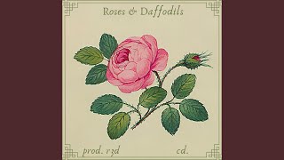 Roses &amp; Daffodils