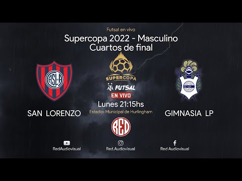 🔴 San Lorenzo vs Gimnasia LP - Cuartos de final - Supercopa Futsal AFA 2022