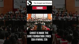 Download lagu Christ Is Made the Sure Foundation Lyrics SDA Hymnal 235 mp3