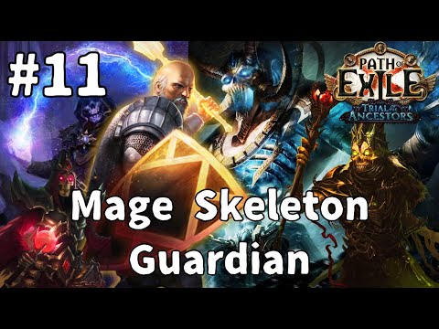 #11【Path of Exile】3.22 Mage Skeleton Guardian